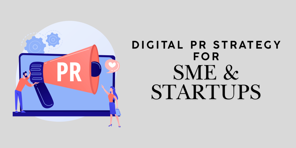 Startups: How to Build a Digital PR Strategy for SMEs and Startups in ...